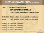 803-03 Bewusstwandern Vortrag Teil 3 - Referenz (Download)